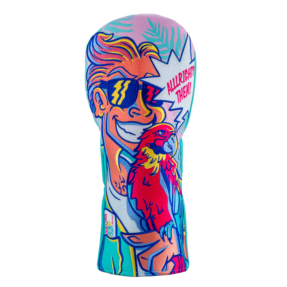 Driver headcover with colorful illustrated character and Allrighty Then text
