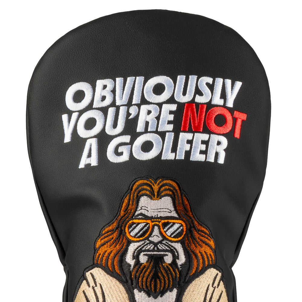 Rewind Golf x Big Lebowski officially licensed driver golf headcover with The Dude and Obviously You're Not A Golfer quote.