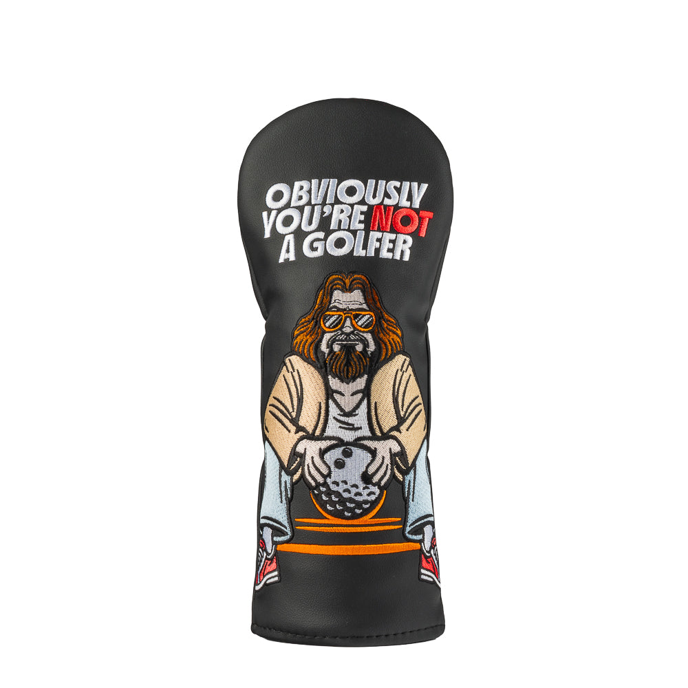 Big Lebowski official fairway wood golf headcover with obviously you're not a golfer embroidered over the dude.