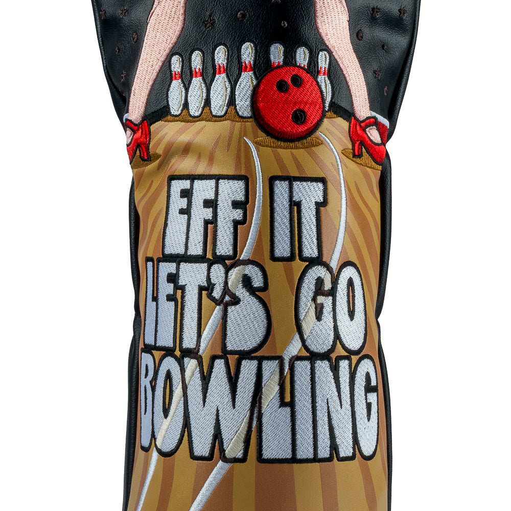 Rewind Golf x Big Lebowski official driver golf headcover with humorous design of legs bowling and text 'Eff It Let's Go Bowling' on a black background